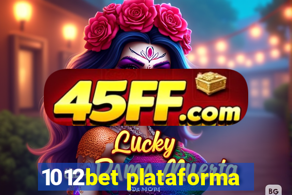 1012bet plataforma